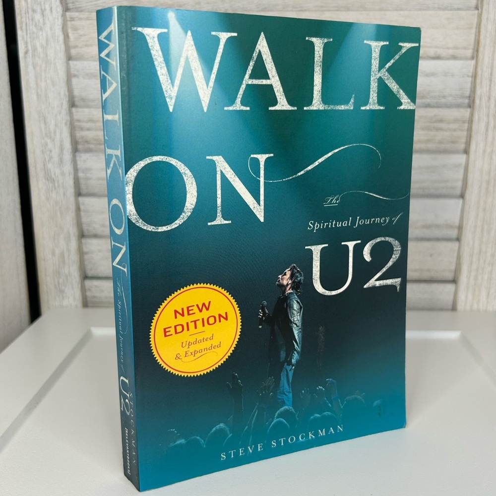 Walk On Book The Spiritual Journey of U2 by Steve Stockman Paperback New Edition